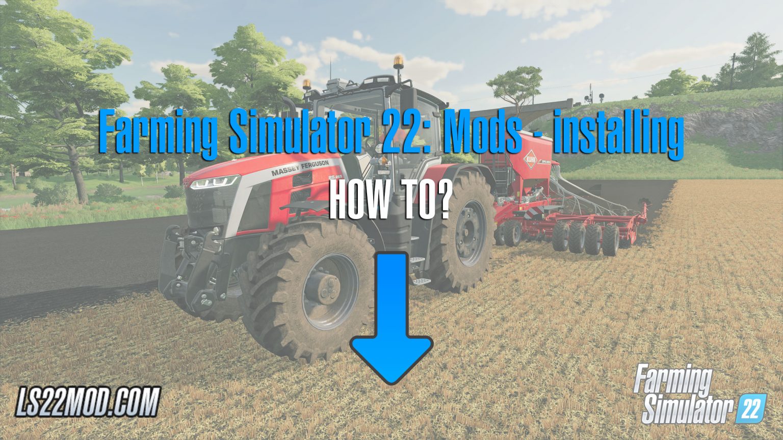How To Install Landwirtschafts Simulator 2022 Mods Install Ls22 Mods 0808